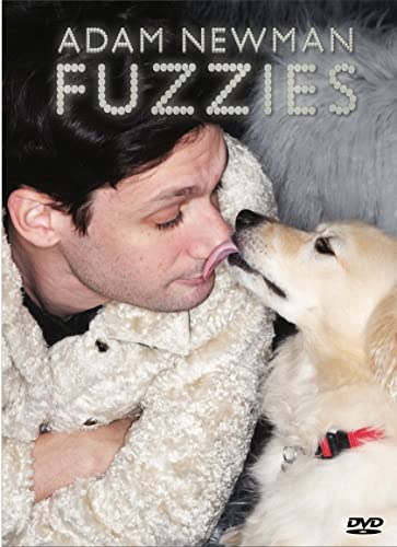 Adam Newman: Fuzzies