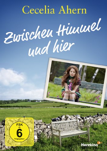 Cecelia Ahern - Zwischen Himmel Und Hier