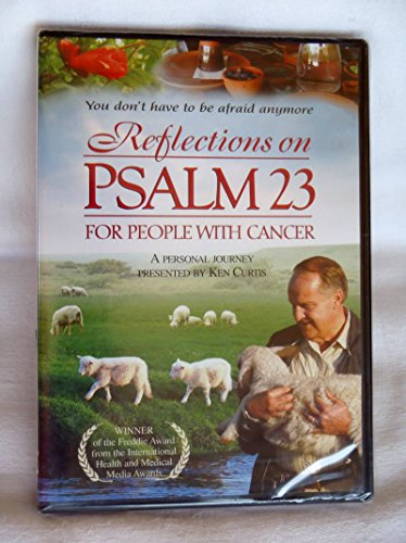 Reflections On Psalm 23: For People With Cancer