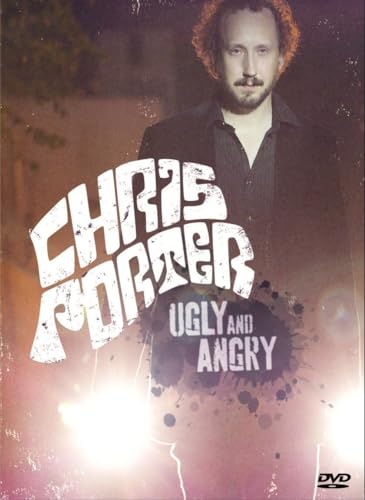 Chris Porter - Ugly & Angry