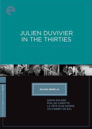 Julien Duvivier In The Thirties (Criterion Collection - Eclipse Series 40)