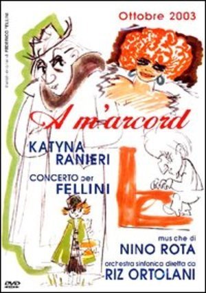 A M'Arcord - Concerto Per Fellini Ranieri Katyna