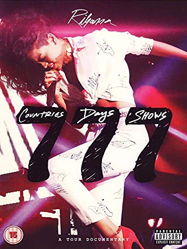 Rihanna - Rihanna 777 - A Tour Documentary