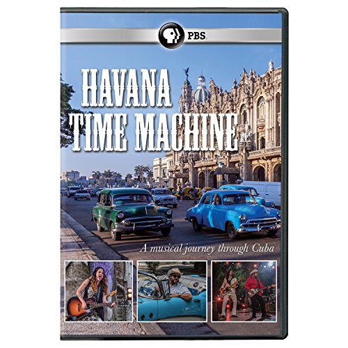 Great Performances: Havana Time Machine