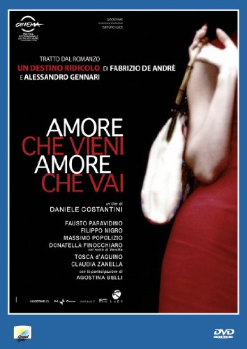Amore Che Vieni...Amore Che Vai (Dvd)