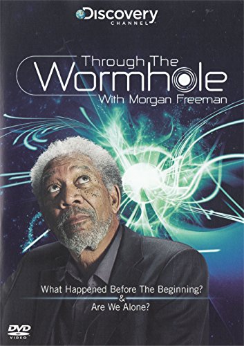 Through The Wormhole (What Happened Before The Beginning/Are We Alone)