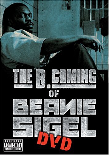 Beanie Sigel-The B. Coming Of Beanie Sigel