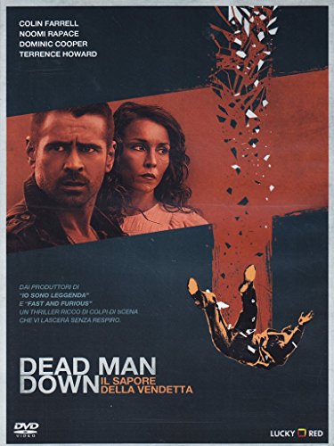 Dead Man Down - Il Sapore Della Vendetta