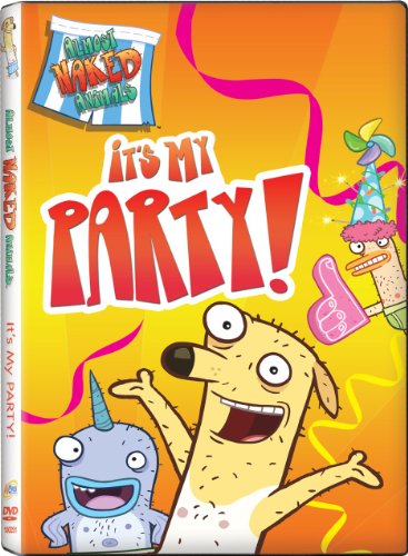 Almost Naked Animals: It'S My Party