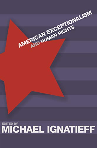 American Exceptionalism And Human Rights (English Edition)