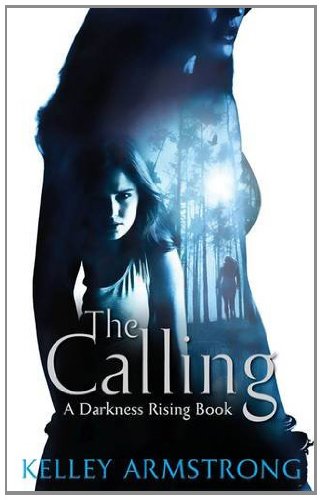 The Calling: Number 2 In Series (Darkness Rising) (English Edition)