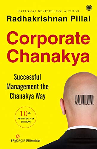 Corporate Chanakya, 10Th Anniversary Edition—2021 (English Edition)