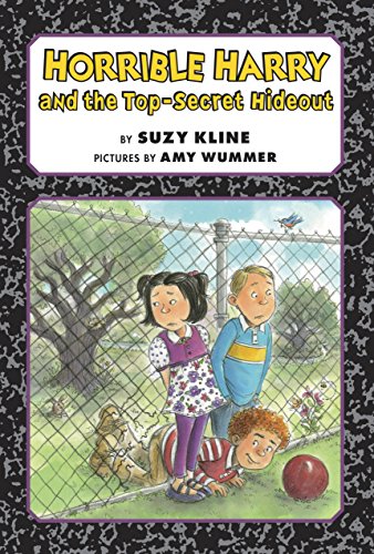 Horrible Harry And The Top-Secret Hideout (English Edition)