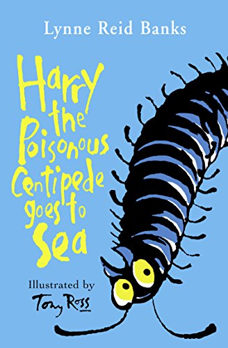 Harry The Poisonous Centipede Goes To Sea (English Edition)