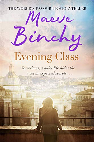 Evening Class: Friendship, Holidays, Love – The Perfect Read For Summer (English Edition)