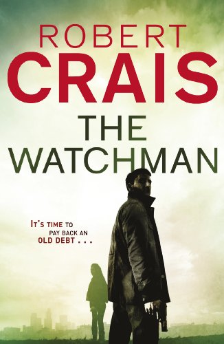 The Watchman (Joe Pike Series Book 1) (English Edition)
