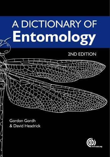 A Dictionary Of Entomology (English Edition)