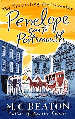 Penelope Goes To Portsmouth (The Travelling Matchmaker Series Book 3) (English Edition)