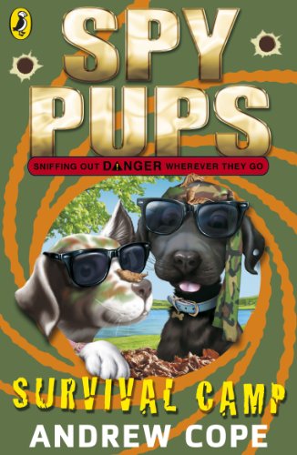 Spy Pups: Survival Camp (Spy Dog Series Book 5) (English Edition)