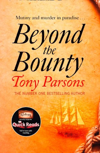 Beyond The Bounty (Quick Reads) (English Edition)