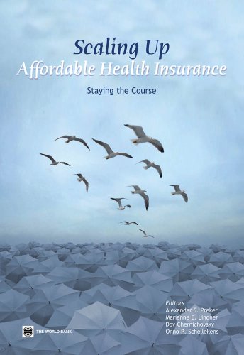 Scaling Up Affordable Health Insurance: Staying The Course (English Edition)
