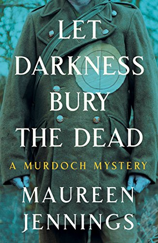 Let Darkness Bury The Dead (Murdoch Mysteries Book 8) (English Edition)