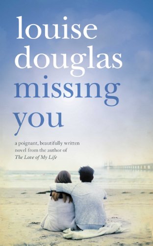 Missing You: An Emotional Rollercoaster, That Will Have You In Tears (English Edition)