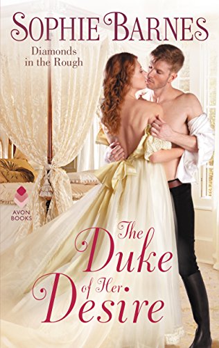 The Duke Of Her Desire: Diamonds In The Rough (English Edition)