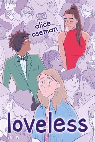Loveless: Tiktok Made Me Buy It! The Teen Bestseller And Winner Of The Ya Book Prize 2021, From The Creator Of Netflix Series Heartstopper (English Ed