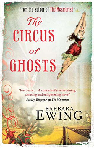 The Circus Of Ghosts: Number 2 In Series (Mesmerist) (English Edition)