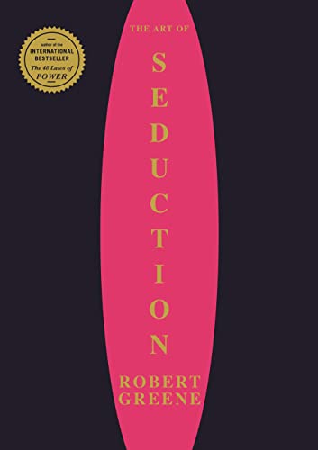 The Art Of Seduction (The Modern Machiavellian Robert Greene Book 1) (English Edition)
