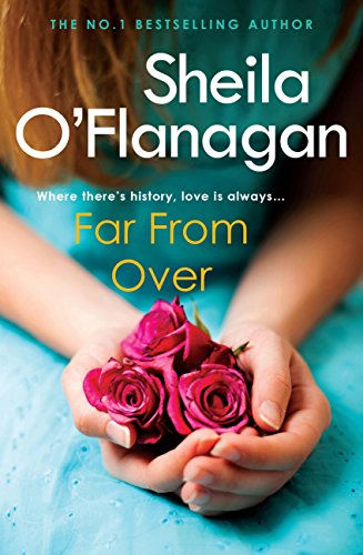 Far From Over: A Refreshing Romance Novel Of Humour And Warmth (English Edition)