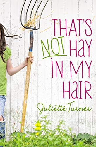That'S Not Hay In My Hair (English Edition)