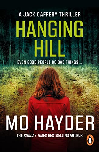 Hanging Hill: A Terrifying, Taut And Spine-Tingling Thriller From Bestselling Author Mo Hayder (English Edition)