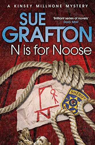 N Is For Noose (Kinsey Millhone Alphabet Series Book 14) (English Edition)