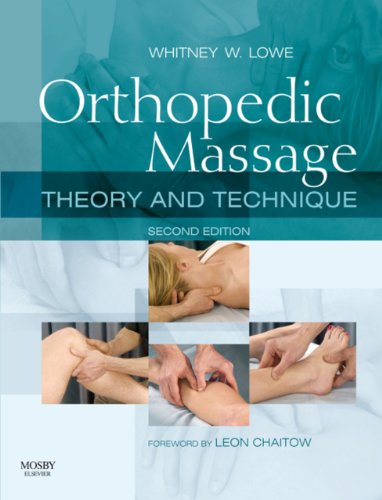 Orthopedic Massage - Elsevieron Vitalsource: Theory And Technique (English Edition)