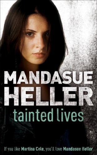 Tainted Lives: A Gritty Page-Turner That Will Have You Hooked (English Edition)