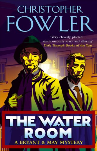 The Water Room: (Bryant & May Book 2) (English Edition)