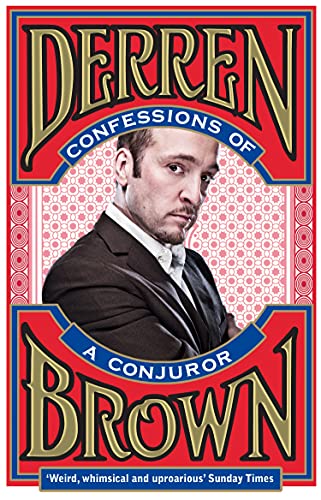 Confessions Of A Conjuror (English Edition)