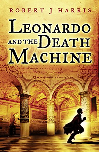 Leonardo And The Death Machine (English Edition)