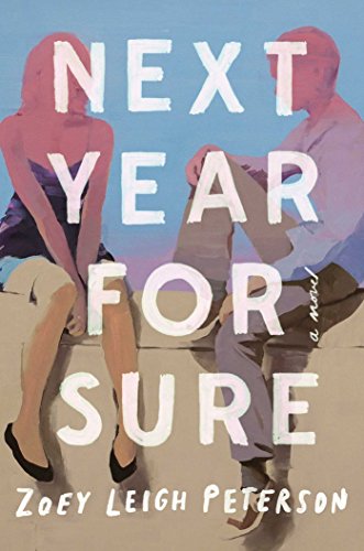 Next Year, For Sure: A Novel (English Edition)