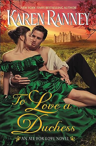 To Love A Duchess: An All For Love Novel (All For Love Trilogy Book 1) (English Edition)