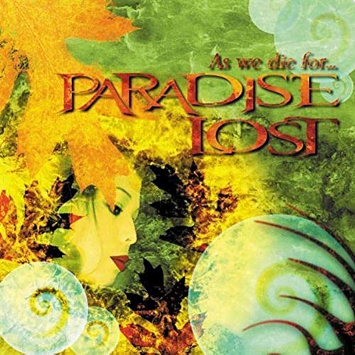 As We Die For...Paradise Lost