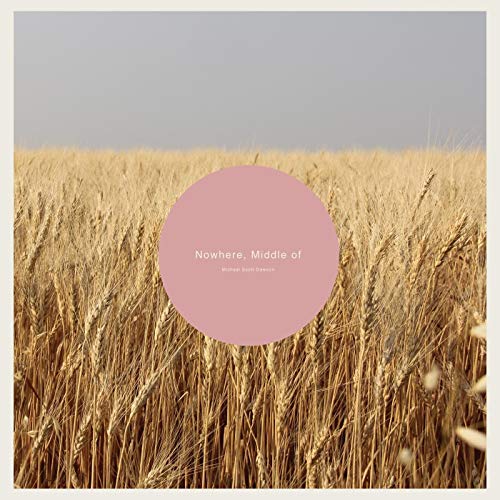 Nowhere, Middle Of (Vinyl Clear Edt.)