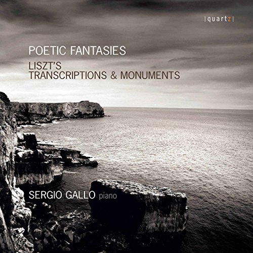 Poetic Fantasies: Transcriptions & Monuments