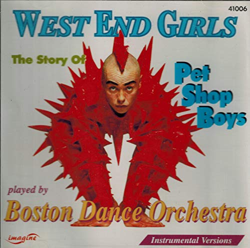 West End Girls - The Story Of Pet Shop Boys - Boston Dance Orchestra