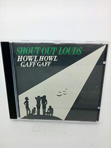 Howl Howl Gaff Gaff