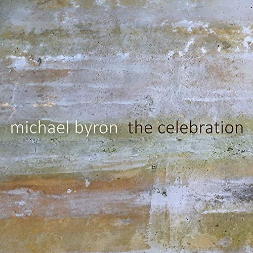 Michael Byron: Celebration
