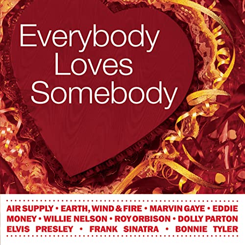 Everybody Loves Somebody
