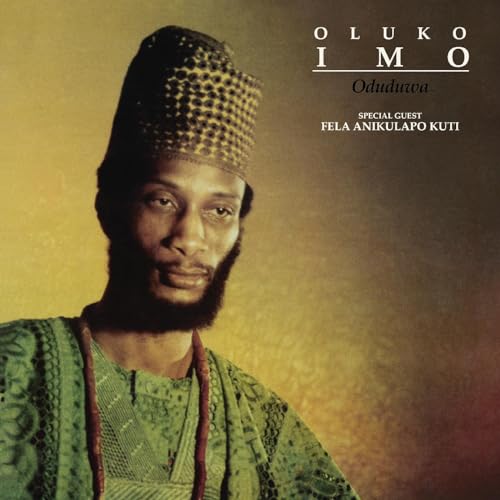 Oduduwa / Were Oju Le (The Eyes Are Getting Red)